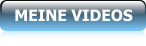 MEINE VIDEOS