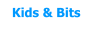 Kids & Bits