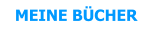 MEINE BÜCHER